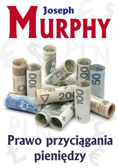 okładka Prawo przyciągania pieniędzy książka | Joseph Murphy