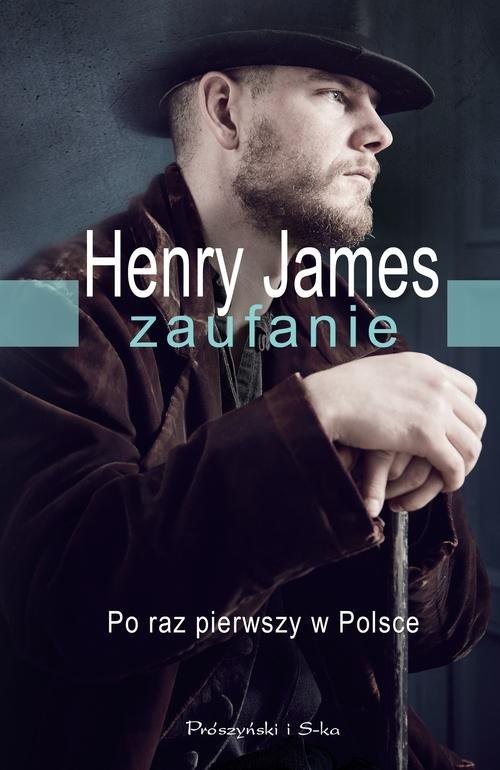 okładka Zaufanie książka | Henry James