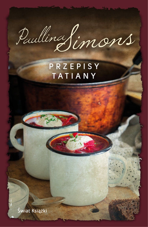 okładka Przepisy Tatiany książka | Paullina Simons