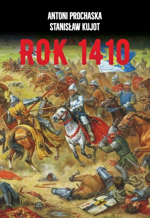 okładka Rok 1410 książka | Antoni Prochaska, Stanisław Kujot