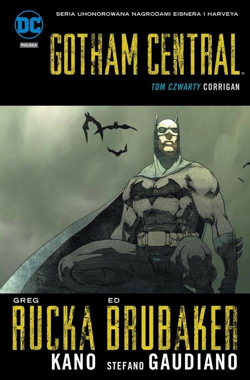 okładka Gotham Central Tom 4 Corrigan książka | Greg Rucka, Ed Brubaker, Kano .