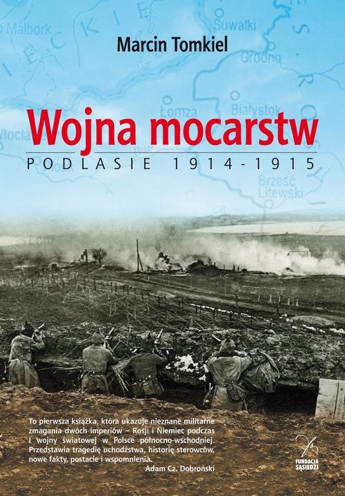 okładka Wojna mocarstw Podlasie 1914-1915 książka | Marcin Tomkiel