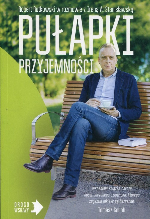 okładka Pułapki przyjemności książka | Robert Rutkowski, Irena A. Stanisławska