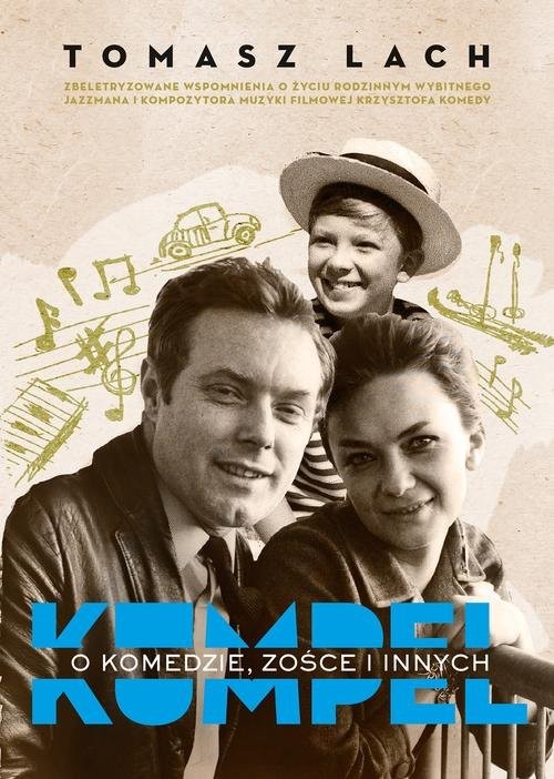 okładka Kumpel O Komedzie Zośce i innych książka | Tomasz Lach
