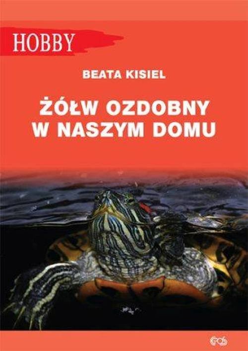 okładka Żółw ozdobny w naszym domu pielęgnowanie książka | Marcin Jan Gorazdowski