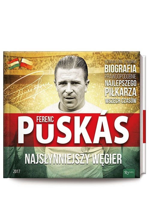 okładka Ferenz Puskas Najsłynniejszy Węgier książka | Szollosi Gyorgy