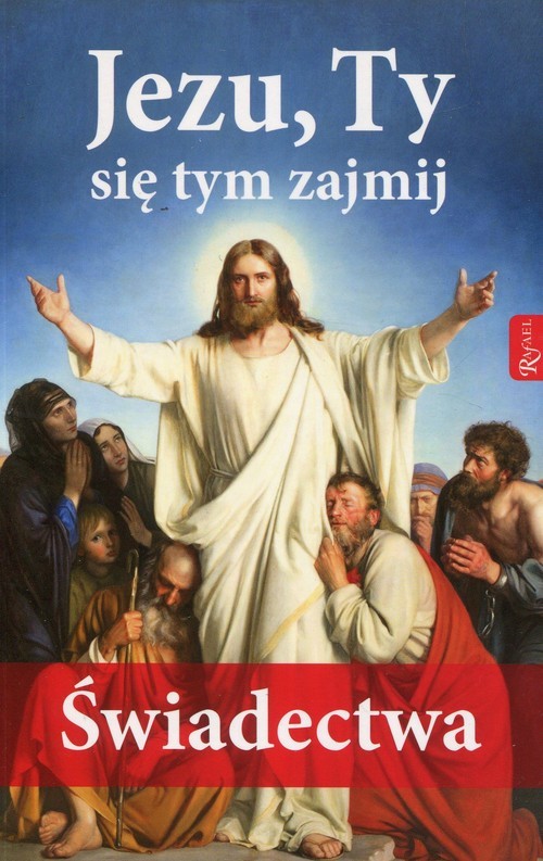 okładka Jezu Ty się tym zajmij Świadectwa książka