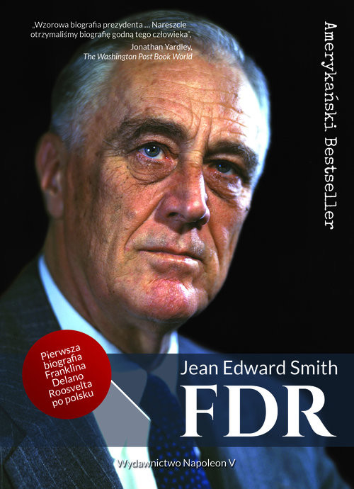 okładka FDR Franklin Delano Roosevelt książka | Jean Edward Smith