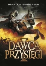 okładka Dawca przysięgi 1. Seria Archiwum burzowego światła. Tom 3 książka | Brandon Sanderson