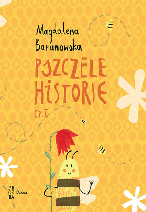 okładka Pszczele historie Część 1 książka | Magdalena Baranowska