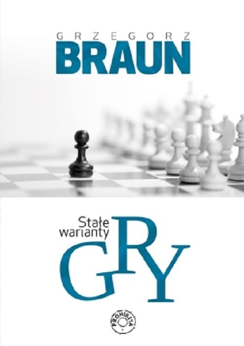 okładka Stałe warianty gry książka | Braun Grzegorz