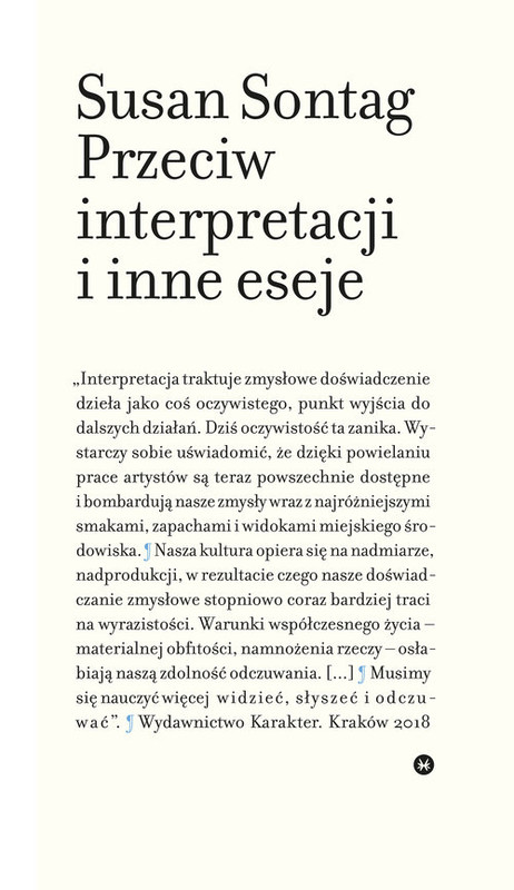 okładka Przeciw interpretacji i inne eseje książka | Susan Sontag