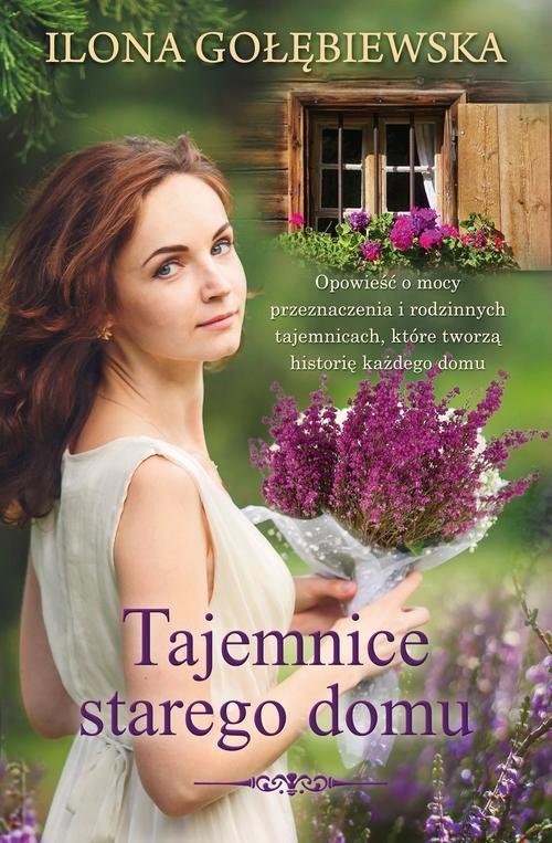 okładka Tajemnice starego domu książka | Ilona Gołębiewska