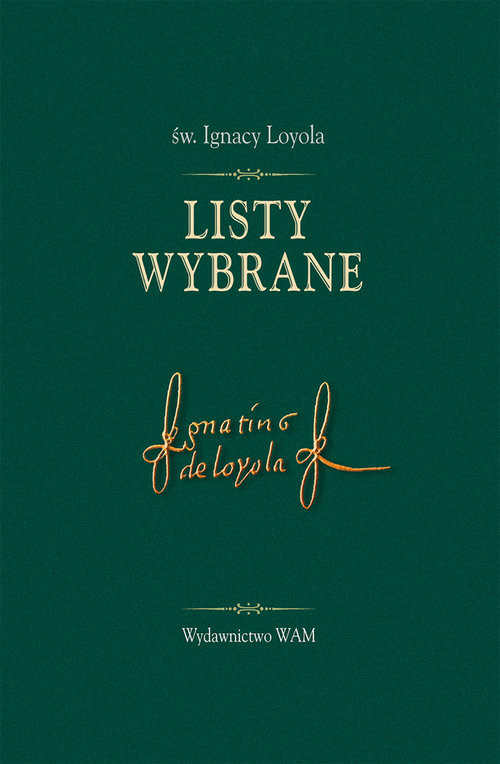 okładka Listy wybrane książka | św. Ignacy Loyola