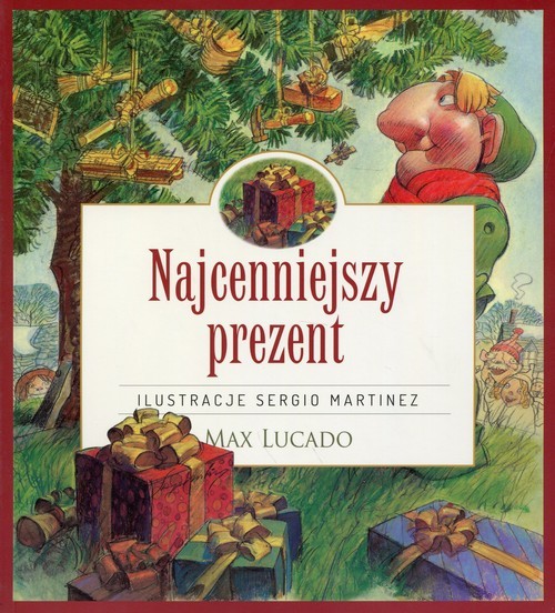 okładka Najcenniejszy prezent książka | Max Lucado