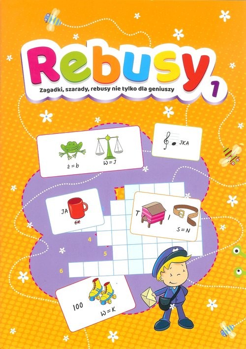 okładka Rebusy 1 Zagadki, szarady, rebusy nie tylko dla geniuszy książka
