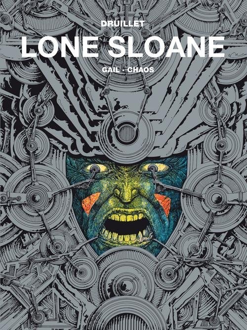 okładka Mistrzowie komiksu Lone Sloane Tom 2 Chaos książka | Philippe Druillet, Philippe Druillet