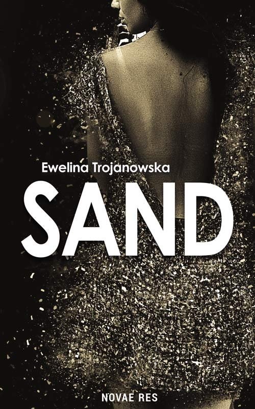 okładka Sand książka | Ewelina Trojanowska