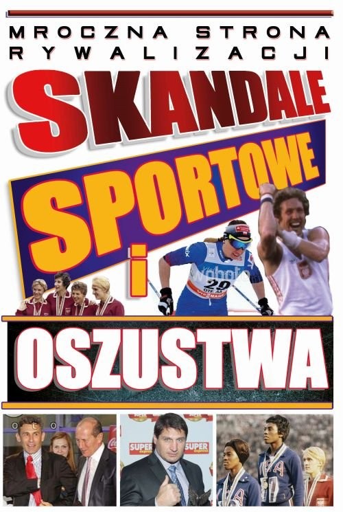 okładka Skandale sportowe i oszustwa książka