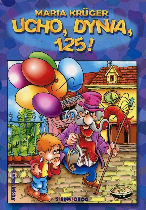 okładka Ucho dynia 125 książka | Maria Krüger