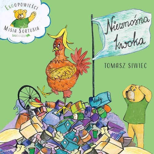 okładka Nieznośna kwoka książka | Siwiec Tomasz