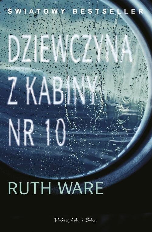 okładka Dziewczyna z kabiny nr 10 książka | Ruth Ware