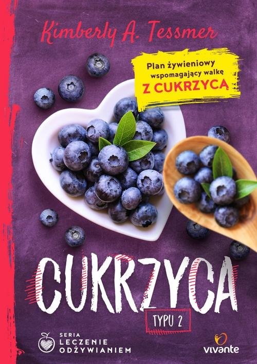 okładka Leczenie odżywianiem Cukrzyca typu 2 książka | Kimberly Tessmer
