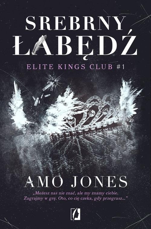 okładka Srebrny łabędź Tom 1 Elite Kings Club książka | Amo Jones