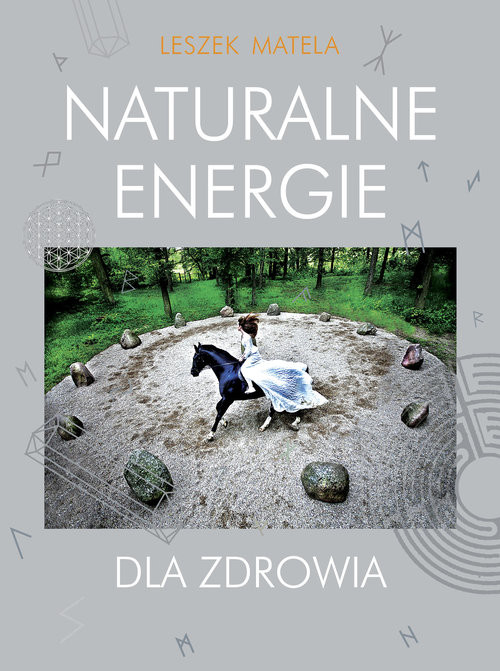 okładka Naturalne energie dla zdrowia książka | Matela Leszek