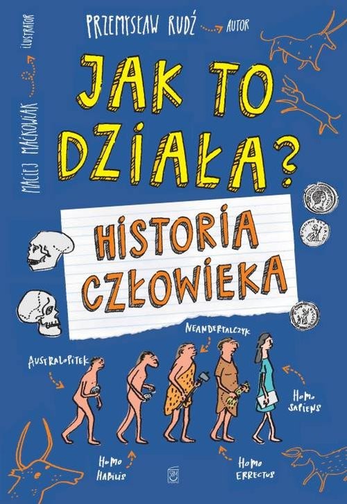 okładka Jak to działa Historia człowieka książka | Rudź Przemysław