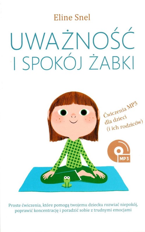 okładka Uważność i spokój żabki książka | Eline Snel