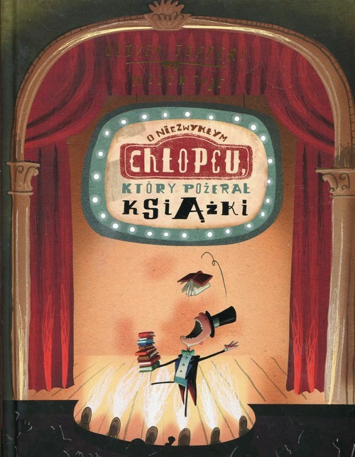 okładka O niezwykłym chłopcu który pożerał książki książka | Oliver Jeffers