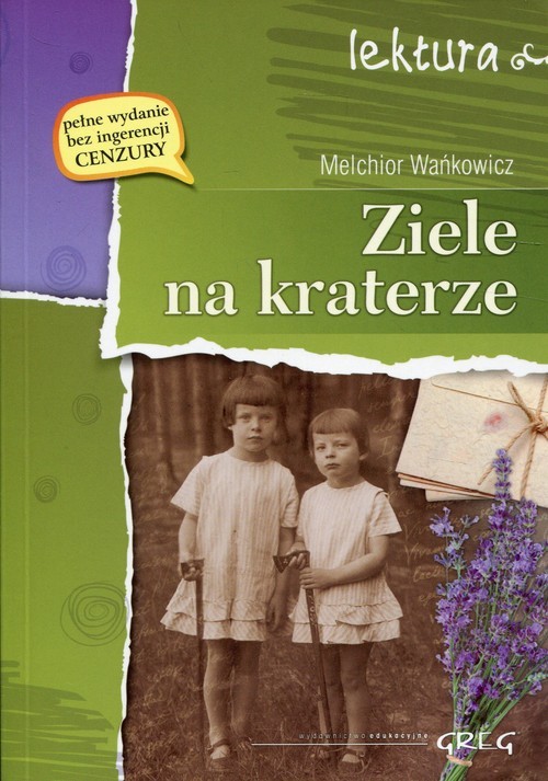 okładka Ziele na kraterze książka | Melchior Wańkowicz