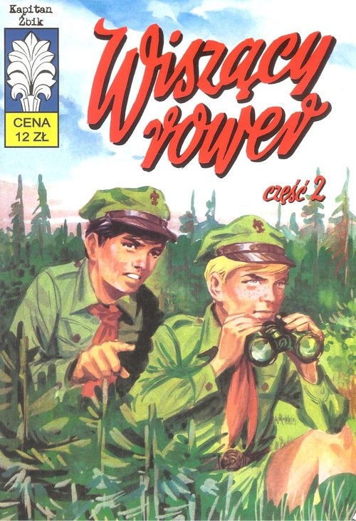 okładka Kapitan Żbik Wiszący rower Część 2 książka