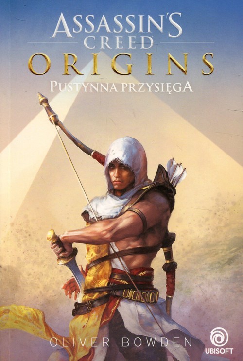 okładka Assassins Creed Origins Pustynna przysięga książka | Oliver Bowden