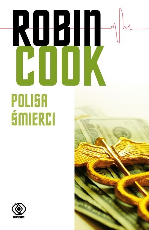 okładka Polisa śmierci książka | Robin Cook