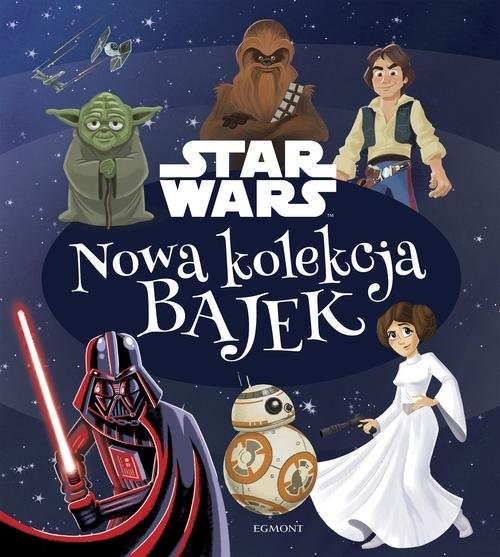 okładka Star Wars Nowa kolekcja bajek książka | Christopher Nicholas, Courtney B. Carbone