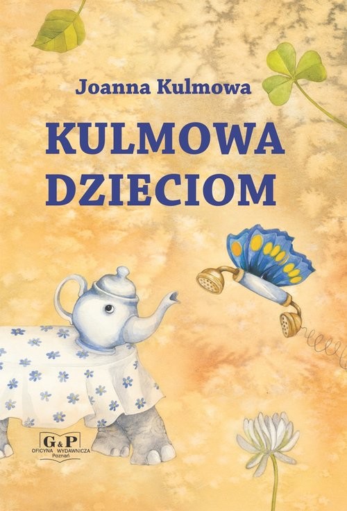 okładka Kulmowa dzieciom książka | Joanna Kulmowa