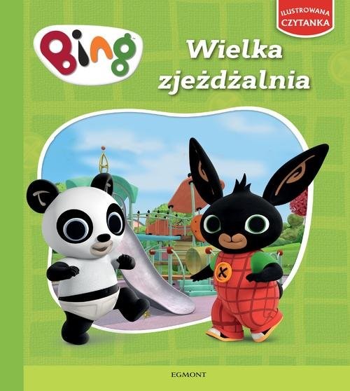 okładka Bing Wielka zjeżdżalnia książka | Dewan Ted