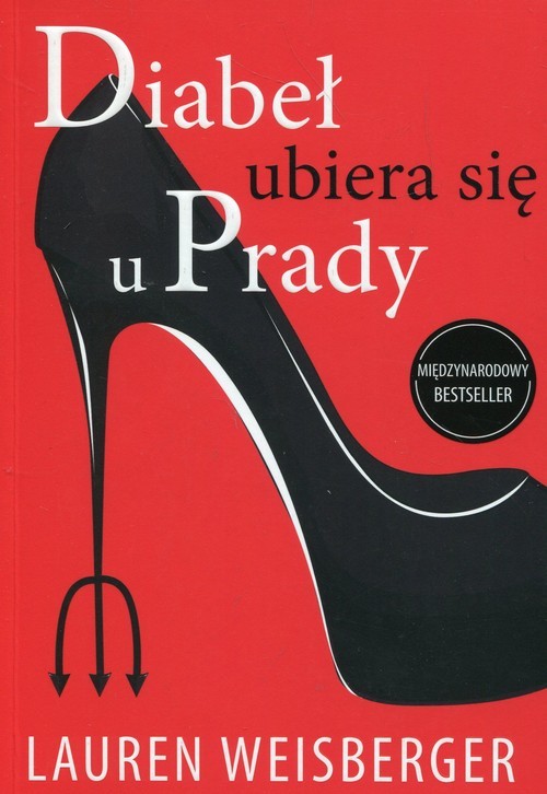 okładka Diabeł ubiera się u Prady książka | Lauren Weisberger