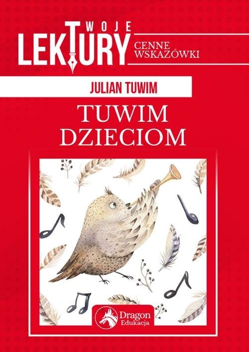 okładka Twoje lektury Tuwim dzieciom książka | Julian Tuwim
