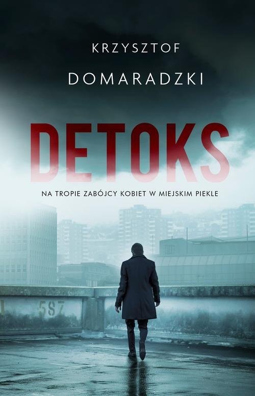 okładka Detoks książka | Krzysztof Domaradzki