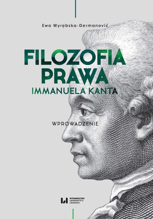 okładka Filozofia prawa Immanuela Kanta Wprowadzenie książka | Ewa Wyrębska-Dermanović
