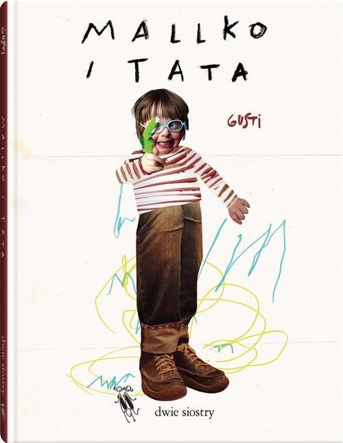 okładka Mallko i tata książka | Gusti