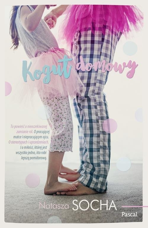 okładka Kogut domowy książka | Natasza Socha