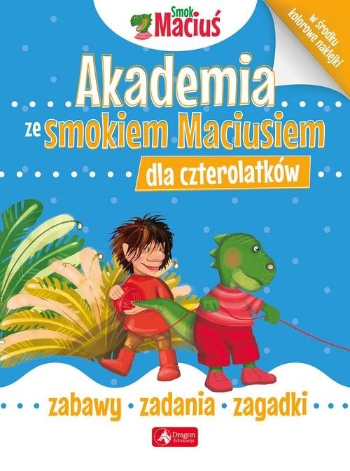 okładka Akademia ze smokiem Maciusiem dla czterolatków książka