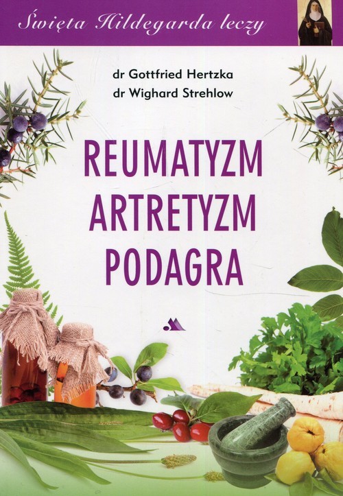 okładka Reumatyzm artretyzm podagra książka | Gottfried Hertzka, Wighard Strehlow