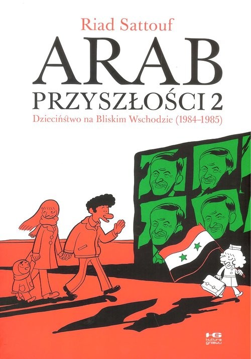 okładka Arab Przyszłości 2 Dzieciństwo na Bliskim Wschodzie 1984-1985 książka | Sattouf Riad