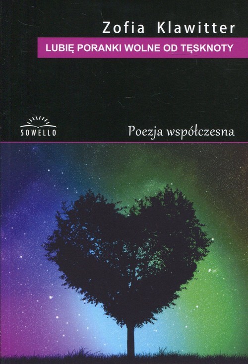 okładka Lubię poranki wolne od tęsknoty książka | Zofia Klawitter