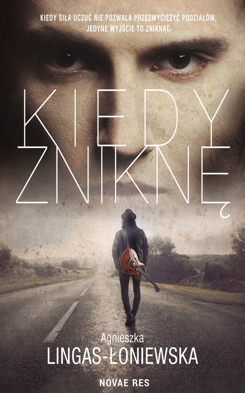 okładka Kiedy zniknę książka | Agnieszka Lingas-Łoniewska